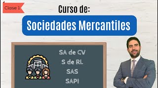 Curso de Sociedades Mercantiles  Parte 1 [upl. by Nnelg]