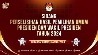 Sidang Perselisihan Hasil Pemilu Presiden amp Wakil Presiden Tahun 2024 4 April 2024 [upl. by Tiffi]