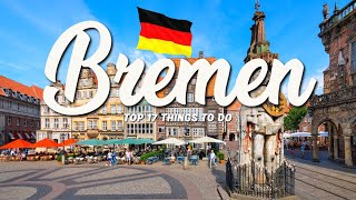 17 BEST Things To Do In Bremen 🇩🇪 Germany [upl. by Quickman29]