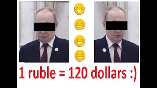 Funny video 0230816 1 ruble  120 dollars  USD vs RUR dollar vs ruble [upl. by Llenahc]