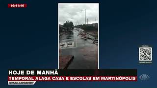 Temporal alaga casa e escolas em Martinópolis [upl. by Enywad]