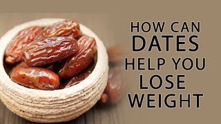 How Can Dates Help You Lose Weight  Benefits Of Having Dates  Health Tips [upl. by Senga920]