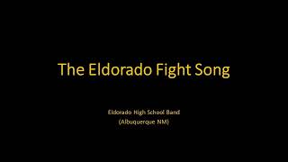 Eldorado Fight Song [upl. by Neelyahs]