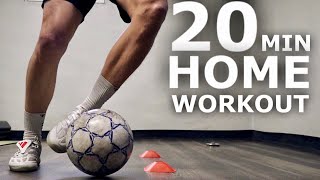 20 Minute Home Workout For Footballers  Full Inside Training Session To Improve At Home [upl. by Eibreh]