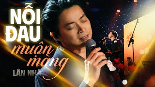 Nỗi Đau Muộn Màng  Lân Nhã  Official Music Video  Mây Saigon [upl. by Brok]