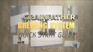 GRAINFATHER QUICK START GUIDE [upl. by Elora770]