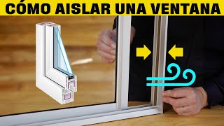 Mejores formas de aislar una ventana I Lo Mejor [upl. by Elocon]