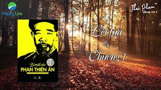 CHƯƠNG 1 BÍ MẬT CỦA PHAN THIÊN ÂN Sách nói Audio Book [upl. by Frulla]