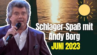 SchlagerSpaß mit ANDY BORG  Überraschung Juni 2023 [upl. by Pietje]