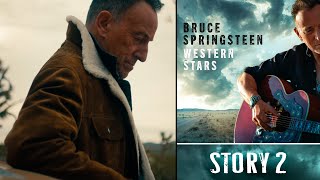 Bruce Springsteen  Story 2  Ultra HD 4K  Western Stars 2019 [upl. by Hultgren]