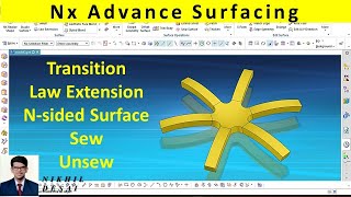 Nx Advance surfacing  Law Extension  transition  Nsided Surface  sew  Unsew [upl. by Leasa703]