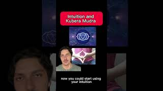 Intuition and the Kubera Mudra mudras spirituality meditation chakras [upl. by O'Neil368]