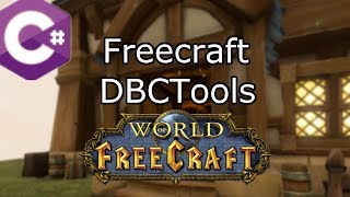 FreecraftCore DBCTools First Public Release World of Warcraft [upl. by Rimhsak]