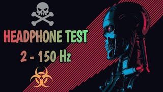 🔞 ULTIMATE HEADPHONE TEST 🎧 FREQUENCY TEST 2Hz  150 Hz🔥 ONLY BASS TEST 🔊 [upl. by Notirb]