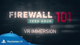 Firewall Zero Hour  101 VR Immersion  PS VR [upl. by Adroj]