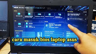 Cara Masuk Bios Laptop ASUS Notebook Asus Bios Utility EZ Mode  Advanced Mode ASUS VivoBook [upl. by Aenitsirhc]