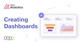 Creating Dashboards  Zoho Analytics [upl. by Ronaele]