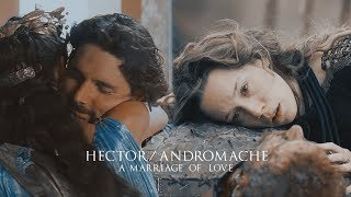 TroyTFOAC Hector amp Andromache » A Marriage of Love [upl. by Artemis706]