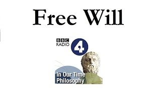 Leading Philosophers Discuss Free Will [upl. by Sucramrej]