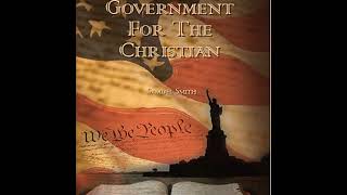 Government for the Christian Audiobook by Samuel Smith [upl. by Culberson]