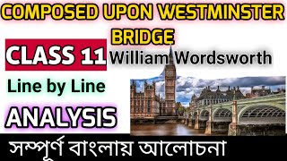 Composed Upon Westminster Bridge Class 11 in Bengali  William Wordsworth Poem [upl. by Hselin408]