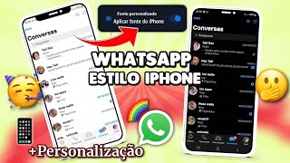 WHATSAPP IGUAL IPHONE ATUALIZADO 2024 🥳 NOVA ATUALIZAÇÃO watusi 3  Personalização [upl. by Natalina]