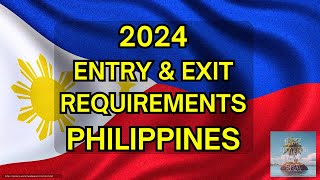 2024 Entry amp Exit Requirements for Philippines Immigration [upl. by Ethelinda]