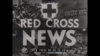 WORLD WAR II RED CROSS NEWSREEL 1943 BLOOD PLASMA 73232 [upl. by Trace859]