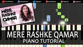 Mere Rashke Qamar Song RahatNusrat Fateh Ali KhanPiano Tutorials Chord Instrumental Lesson Popular [upl. by Storer59]