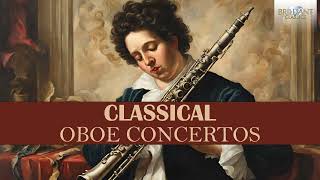 Classical Oboe Concertos [upl. by Chloe]