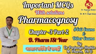 Important MCQs of Pharmacognosy  Chapter3 Part2  With Solutions  PCI DPEE GPAT [upl. by Okire]