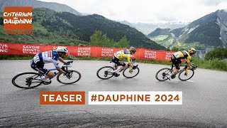 Critérium du Dauphiné  Teaser 2024 [upl. by Benyamin]