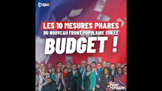 💶BUDGET 2025  Les 10 mesures phares du Nouveau Front populaire [upl. by Aiksa]