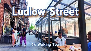 【4K】𝐖𝐀𝐋𝐊 🇺🇸 Ludlow Street on the Lower East Side NYC [upl. by Ybhsa]