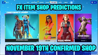 November 19th 2023 Fortnite Item Shop CONFIRMED  Fortnite Early Item Shop Prediction November 19th [upl. by Enenstein]