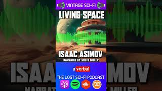 Isaac Asimov Short Story Living Space Short Sci Fi Story From the 1950s scifiction sciencefiction [upl. by Noyar]