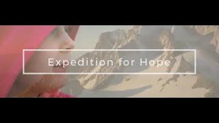 Expedition for Hope Kristinas Story [upl. by Itaws]