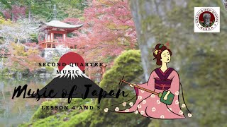 Lesson 4 and 5 Music of Japan  Quarter 2 Music 8 [upl. by Cleveland]