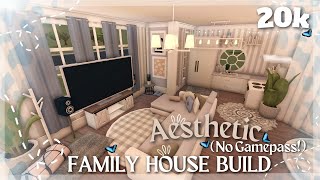 20K BLOXBURG AESTHETIC FAMILY HOUSE BUILD NO GAMEPASS [upl. by Kant]