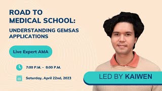 Road to Medical School Understanding GEMSAS Applications [upl. by Kcinnay239]