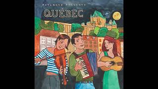 Québec Official Putumayo Version [upl. by Hpesoy]