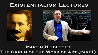 Martin Heidegger  The Origin of the Work of Art part 1  Existentialist Philosophy amp Literature [upl. by Ajar]