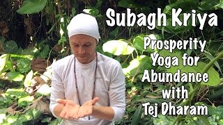 Prosperity Yoga for Abundance the Subagh Kriya Short Version [upl. by Doss]