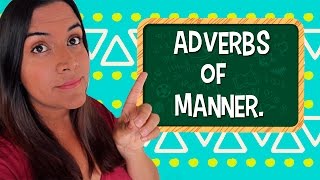 Aprende en Inglés Los Adverbios de Modo Adverbs of Manner [upl. by Nadaha]