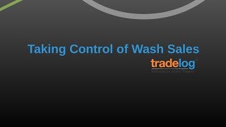 Taking Control of Wash Sales [upl. by Haslett]