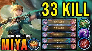 33 Kills  2x SAVAGE amp 3x MANIAC Miya New Gold Lane Build  Build Top 1 Global Miya  MLBB [upl. by Ahtibat424]