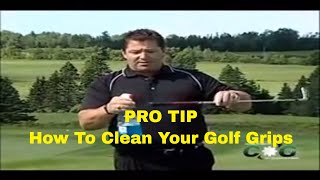 PRO TIP  How To Clean Your Golf Grips [upl. by Olecram]