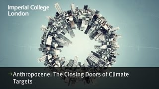 Anthropocene The closing doors of climate targets [upl. by Godfree]