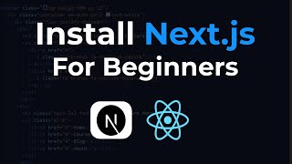 How to Install Nextjs for Beginners  Set up a NextJS Project from Scratch [upl. by Adnuhsat]