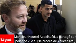 Monsieur Kourtel Abdelhafid a partagé son point de vue sur le procès de Youcef Atal [upl. by Jasmine158]